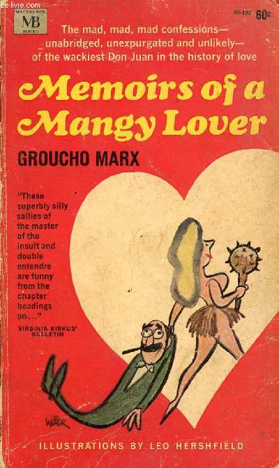 MEMOIRS OF A MANGY LOVER