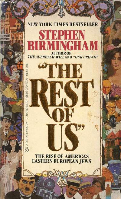 'THE REST OF US', THE RISE OF AMERICA'S EASTERN EUROPEAN JEWS