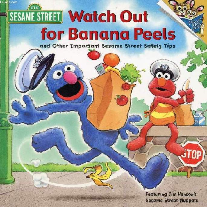 WATCH OUT FOR BANANA PEELS (CTW SESAME STREET)