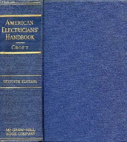 AMERICAN ELECTRICIANS' HANDBOOK, A REFERENCE BOOK FOR PRACTICAL ELECTRICAL WORKERS