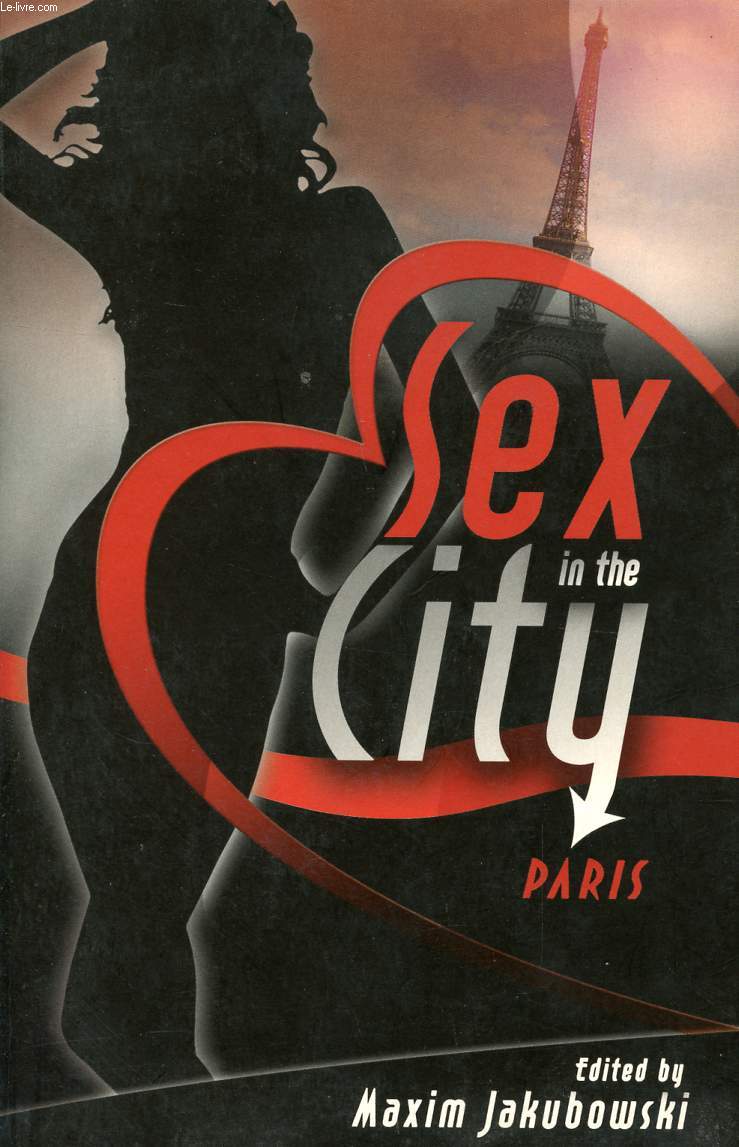 SEX IN THE CITY, PARIS