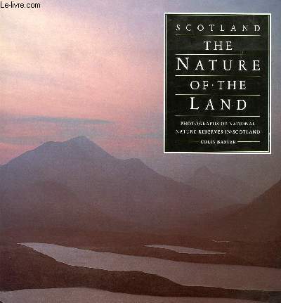 SCOTLAND, THE NATURE OF THE LAND
