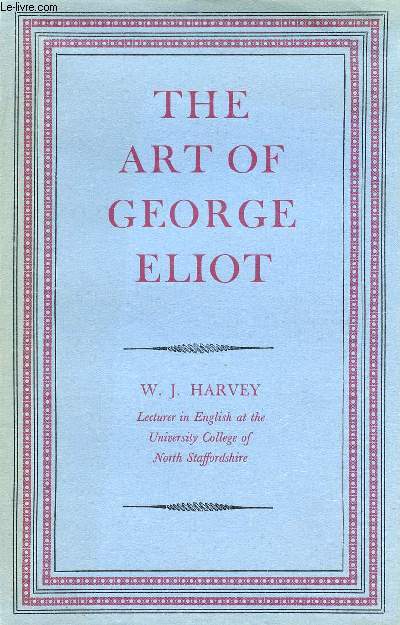 THE ART OF GEORGE ELIOT