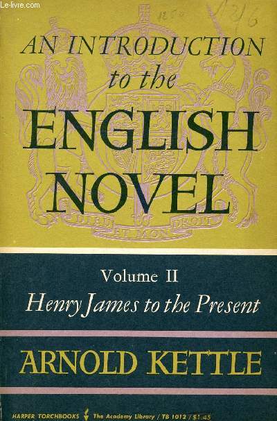 AN INTRODUCTION TO THE ENGLISH NOVEL, VOLUME II, HENRY JAMES TO THE PRESENT