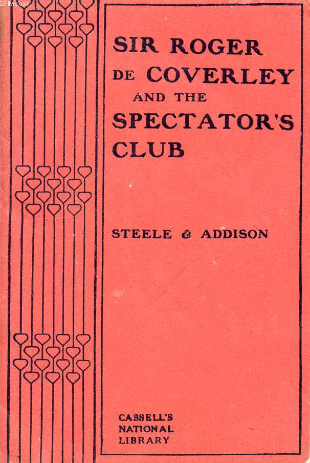 SIR ROGER DE COVERLAY AND THE SPECTATOR'S CLUB