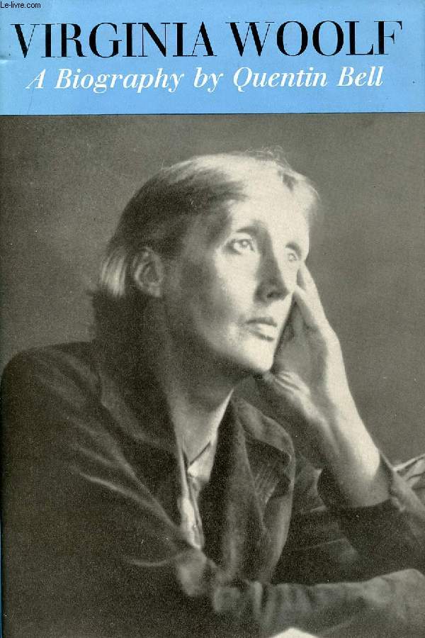 VIRGINIA WOOLF, A BIOGRAPHY, VOLUME II, Mrs WOOLF, 1912-1941