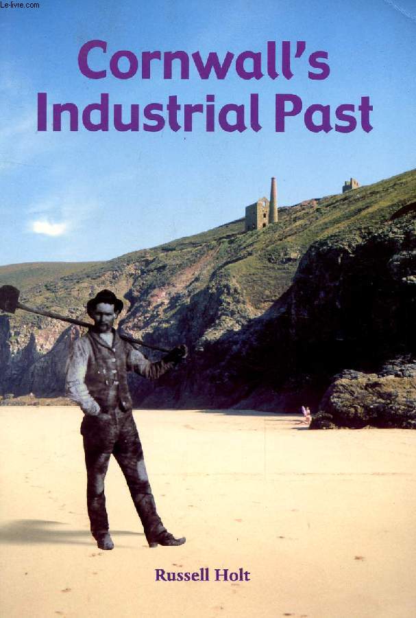 CORNWALL'S INDUSTRIAL PAST