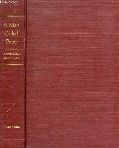 A MAN CALLED PETER, THE STORY OF PETER MARSHALL