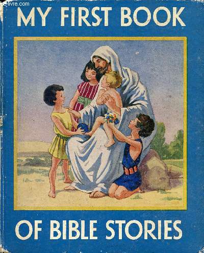 MY FIRST BOOK OF BIBLE STORIES