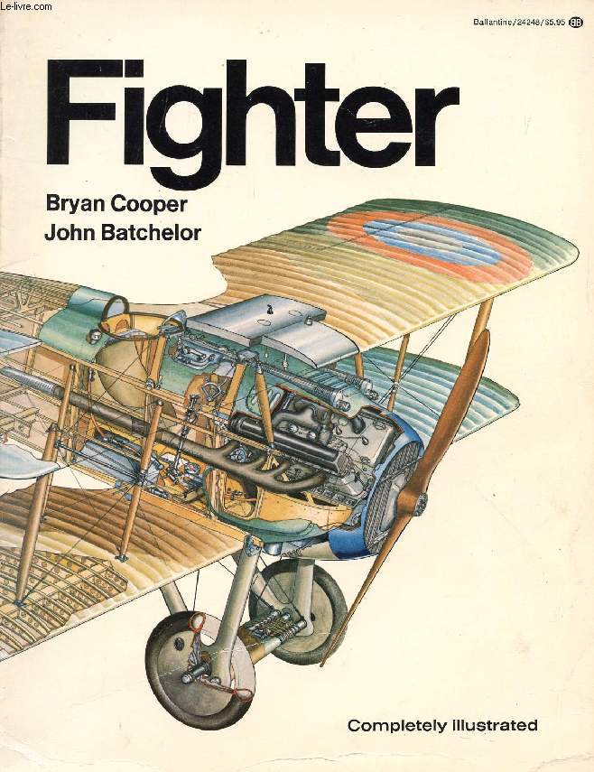 FIGHTER, A HISTORY OF FIGHTER AIRCRAFT