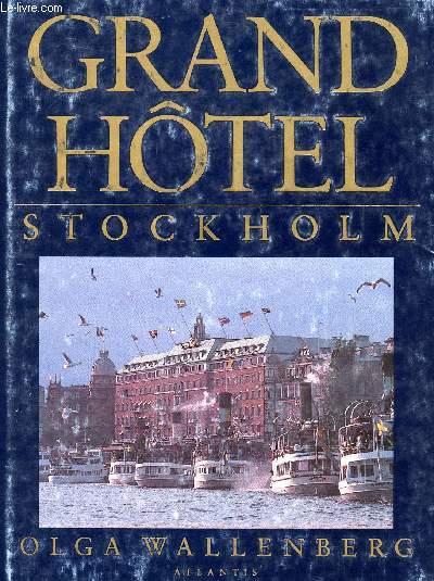GRAND HOTEL, STOCKHOLM