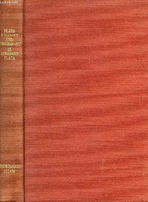 PLAYS PLEASANT AND UNPLEASANT, VOLUME II, THE FOUR PLEASANT PLAYS