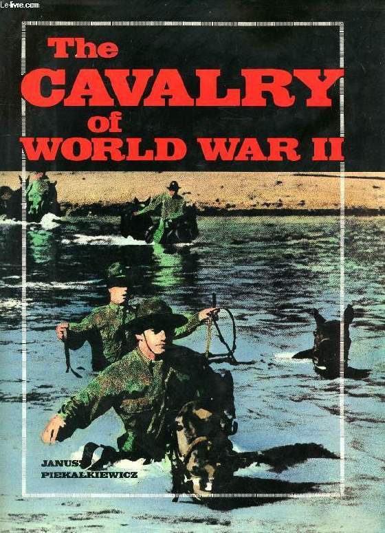 THE CAVALRY OF WORLD WAR II
