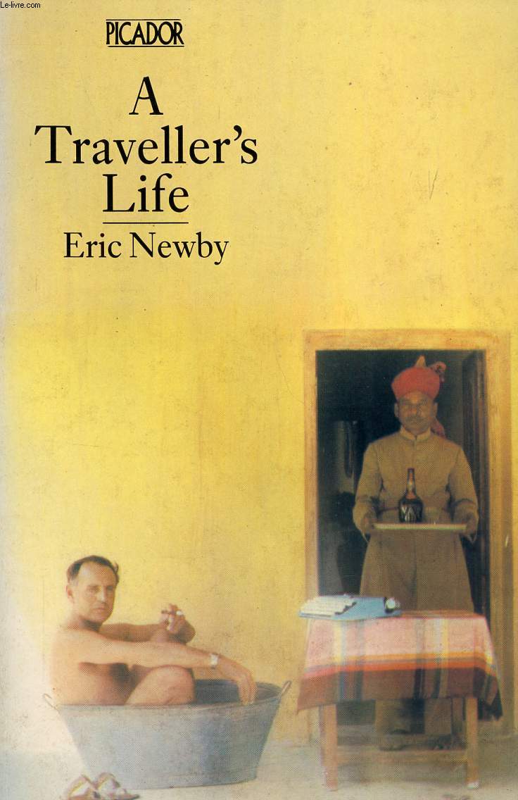 A TRAVELLER'S LIFE