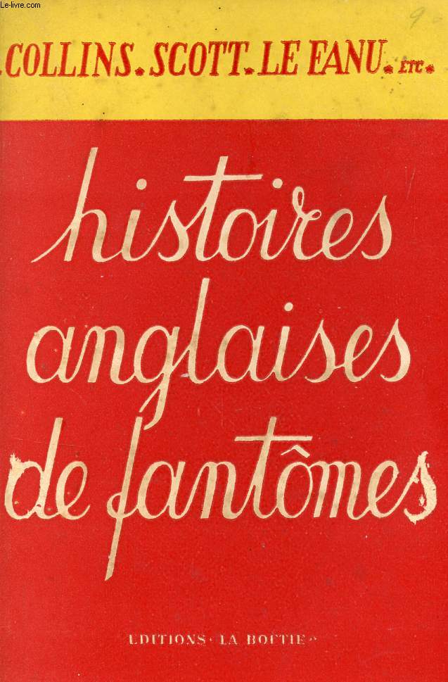 HISTOIRES ANGLAISES DE FANTOMES, ENGLISH GHOST STORIES