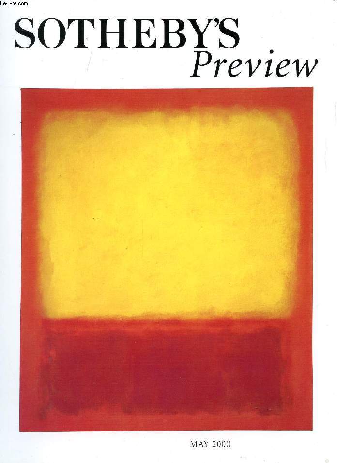 SOTHEBY'S PREVIEW, MAY 2000 (Contents: Masters of their Medium. Artist & Printer: A Unique Relationship. Lights, Camera, Auction! A Magnificent Bequest. Pale Fire. A Touch of Glamour. Sporting Favourites. Second to None. Naval Engagement...)