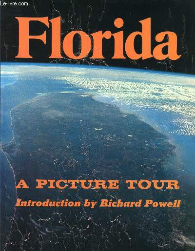 FLORIDA, A PICTURE TOUR