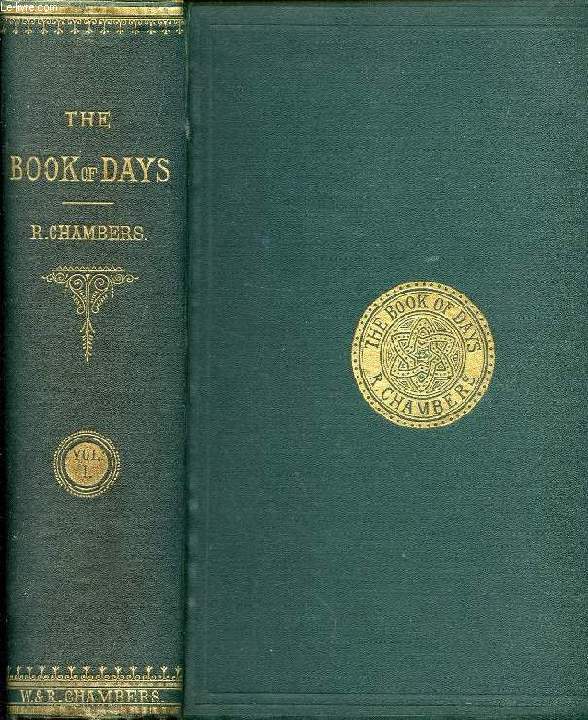 THE BOOK OF DAYS, A MISCELLANY OF POPULAR ANTIQUITIES, 2 VOLUMES