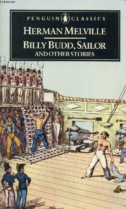 BILLY BUDD, SAILOR AND OTHER STORIES