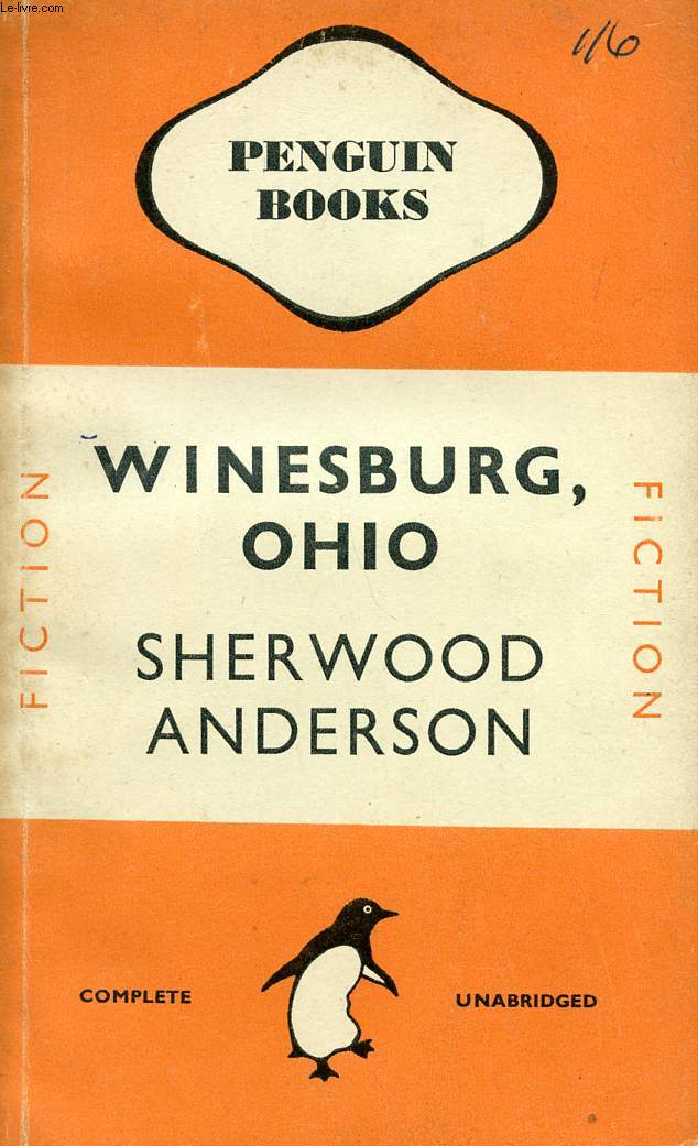 WINESBURG, OHIO, A GROUP OF TALES OF OHIO SMALL-TOWN LIFE