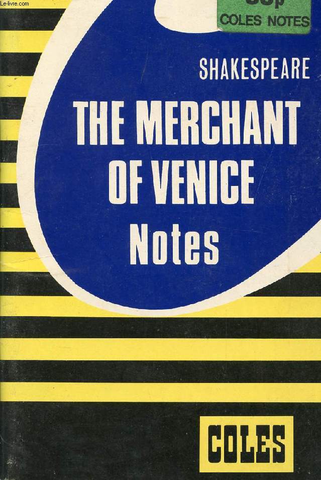 THE MERCHANT OF VENICE NOTES, SHAKESPEARE