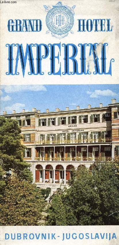 GRAND HOTEL IMPERIAL, DUBROVNIK, JUGOSLAVIA