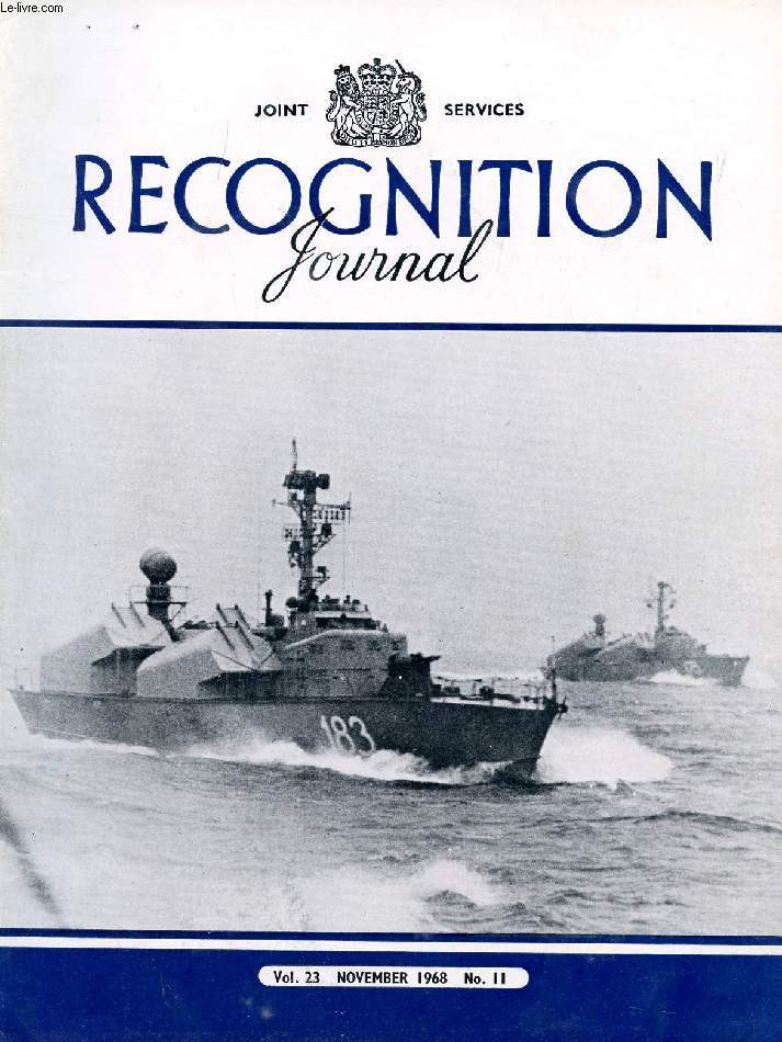 JOINT SERVICES RECOGNITION JOURNAL, VOL. 23, N 11, NOV. 1968 (Contents: Osa-U S S R Fast Patrol Boat (cover). Osa. Fast Patrol Boats of the Communist Bloc Countries (editorial). Test Papers: Russian Stern Trawlers, HMS Dreadnought and Liberty Class...)