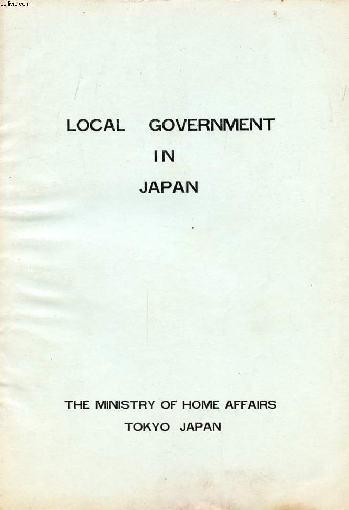 LOCAL GOVERNMENT IN JAPAN