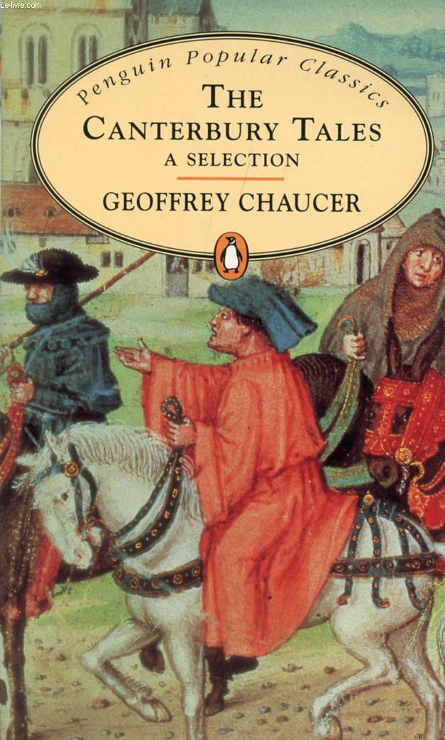 THE CANTERBURY TALES, A SELECTION