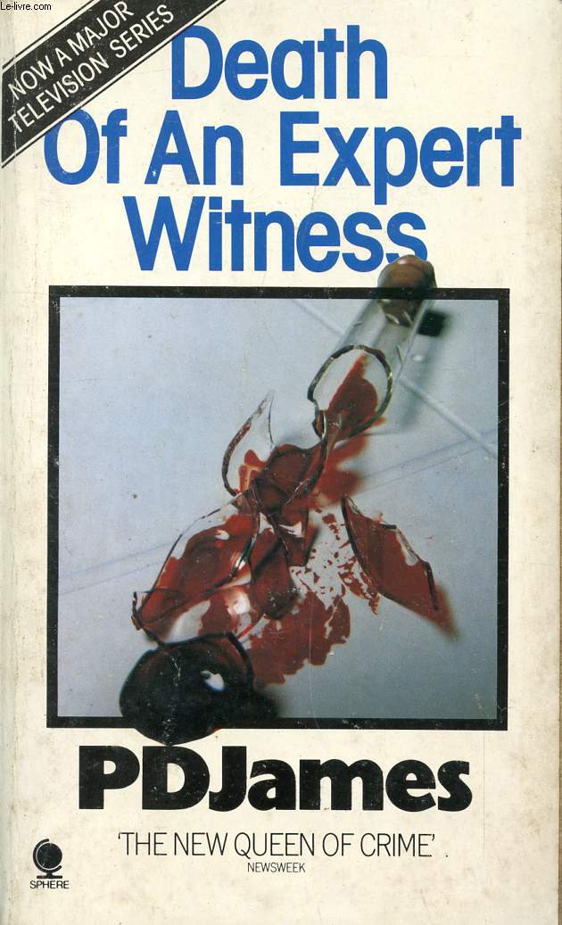 DEATH OF AN EXPERT WITNESS