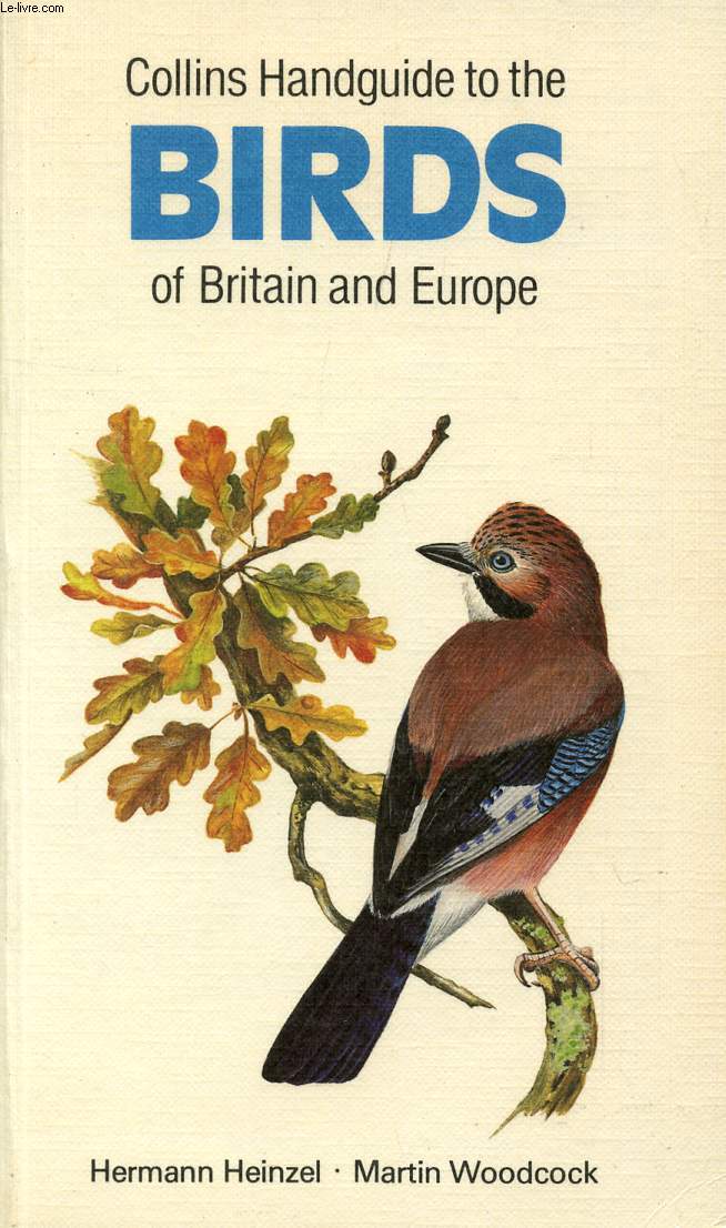 COLLINS HANDGUIDE TO THE BIRDS OF BRITAIN AND EUROPE