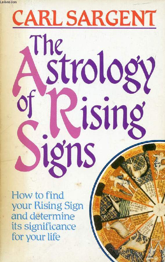 THE ASTROLOGY OF RISING SIGNS