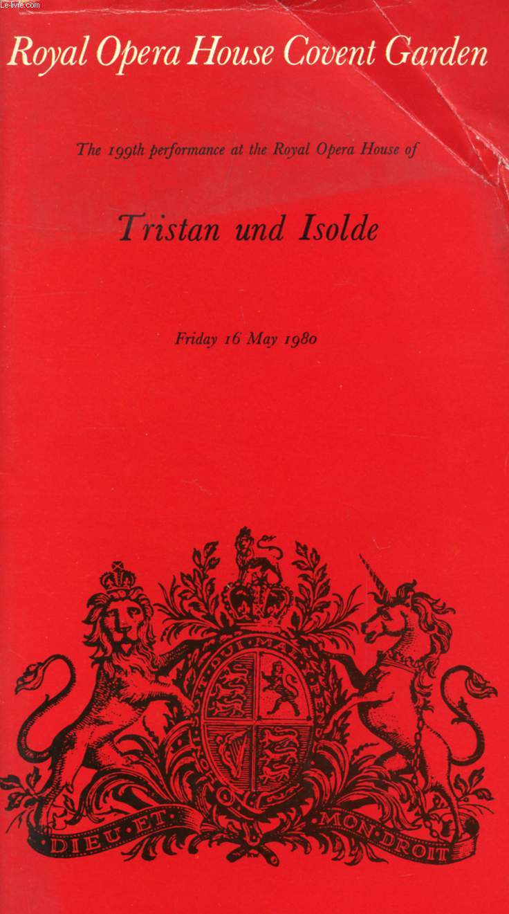ROYAL OPERA HOUSE COVENT GARDEN, TRISTAN UND ISOLDE (PROGRAMME)