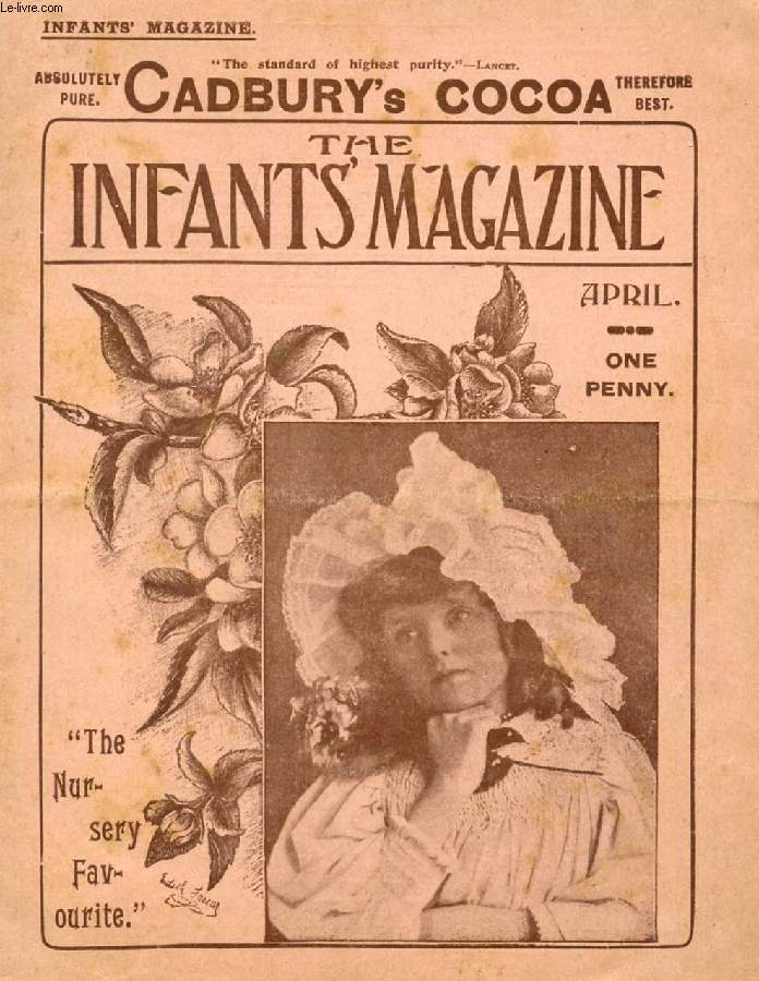 THE INFANT'S MAGAZINE, APRIL 1903 (Contents: Cat's Cradle. Leap-Frog. Teddy's Plan. A Day with the Twins. The Doll's Petition. What Bunny Cotton Did. Saved from the Sea...)