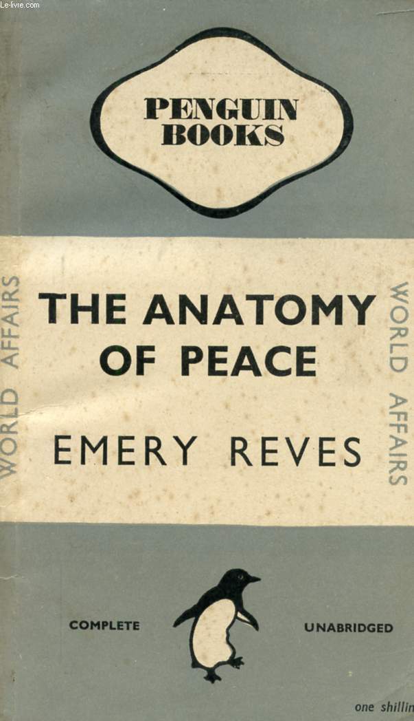 THE ANATOMY OF PEACE