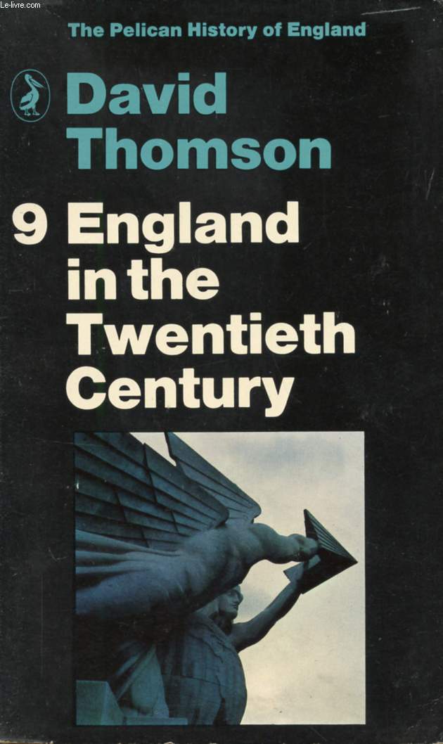 ENGLAND IN THE TWENTIETH CENTURY (1914-1963)