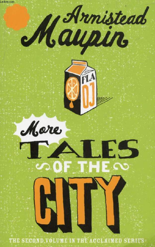 MORE TALES OF THE CITY