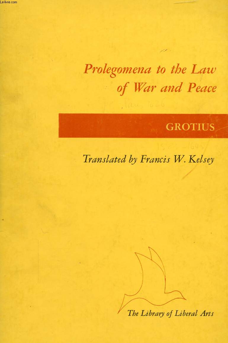 PROLEGOMENA TO THE LAW OF WAR AND PEACE
