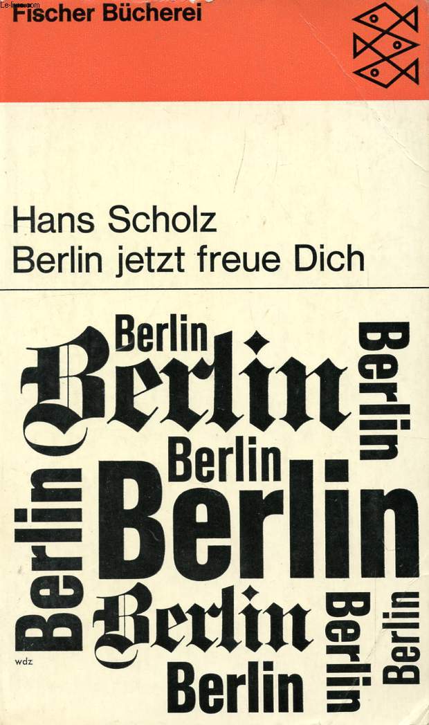 'BERLIN, JETZT FREUE DICH !'