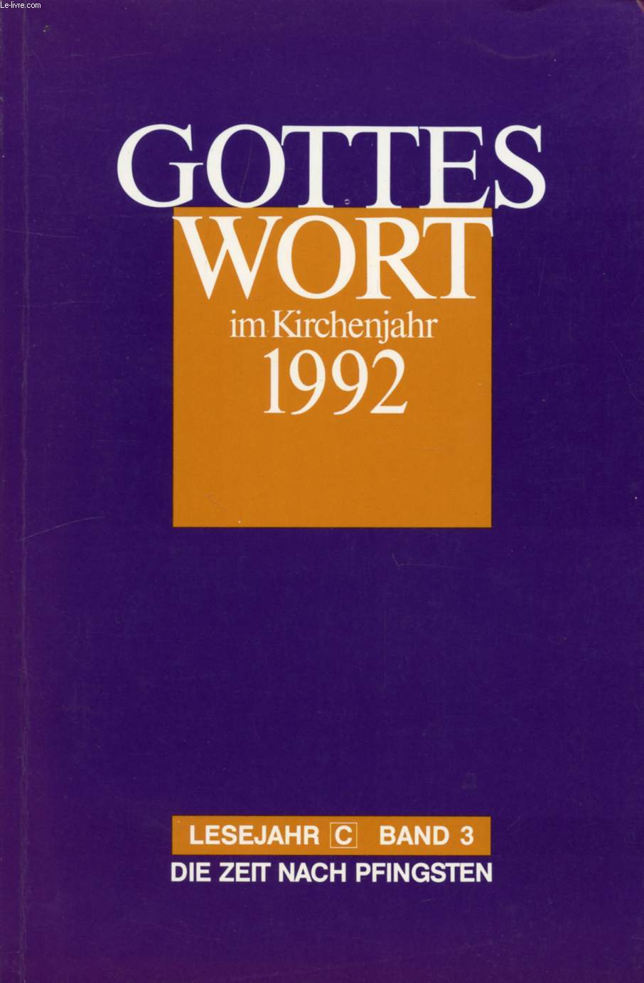 GOTTES WORT IM KIRCHENJAHR 1992, BAND 3