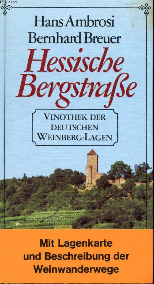 HESSISCHE BERGSTRAE, VINOTHEK DER DEUTSCHEN WEINBERG-LAGEN