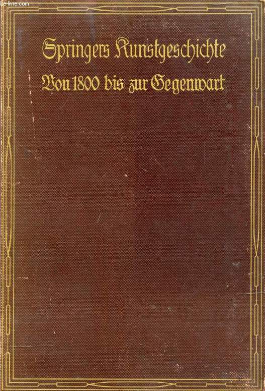 DIE KUNST 1800 BIS ZUR GEGENWART (HANDBUCH DER KUNSTGESCHICHTE, BAND V)