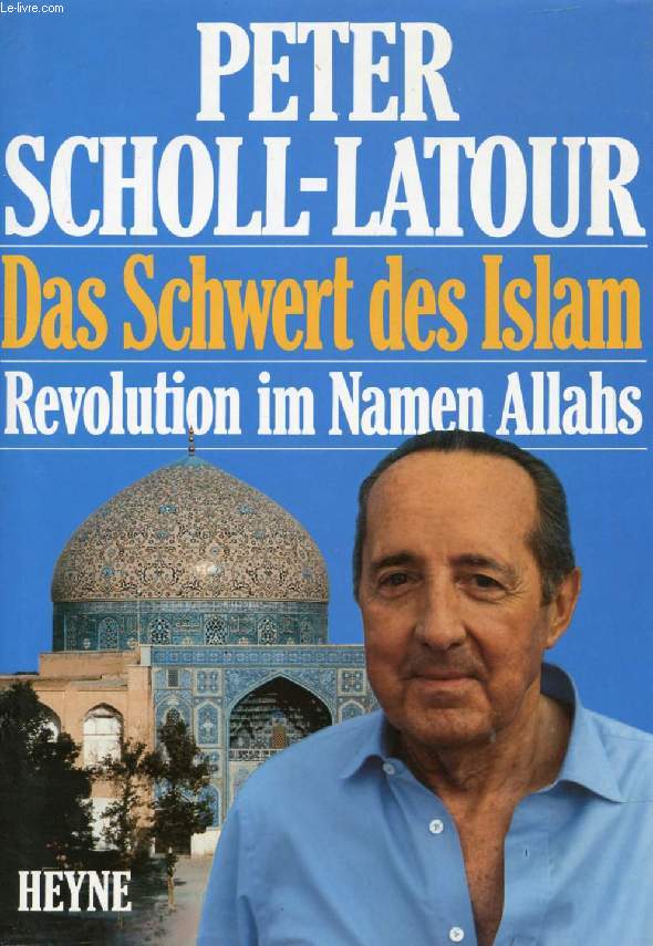 DAS SCHWERT DES ISLAM, REVOLUTION IM NAMEN ALLAHS