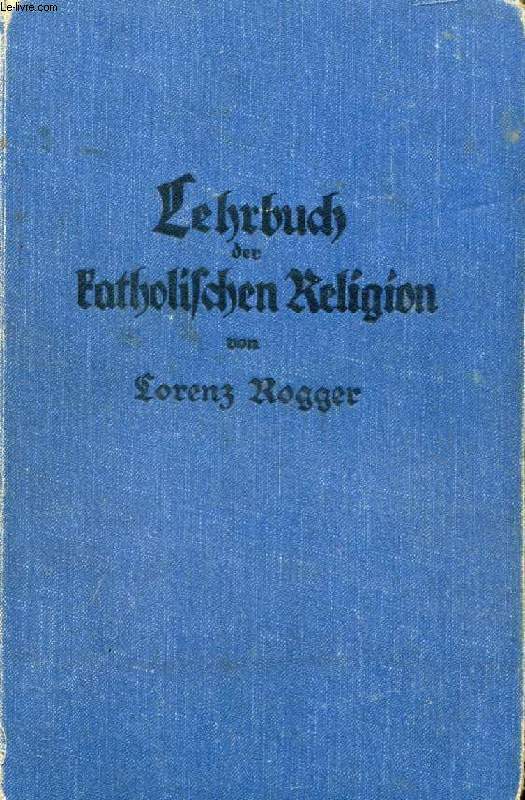LEHRBUCH DER KATHOLISCHEN RELIGION
