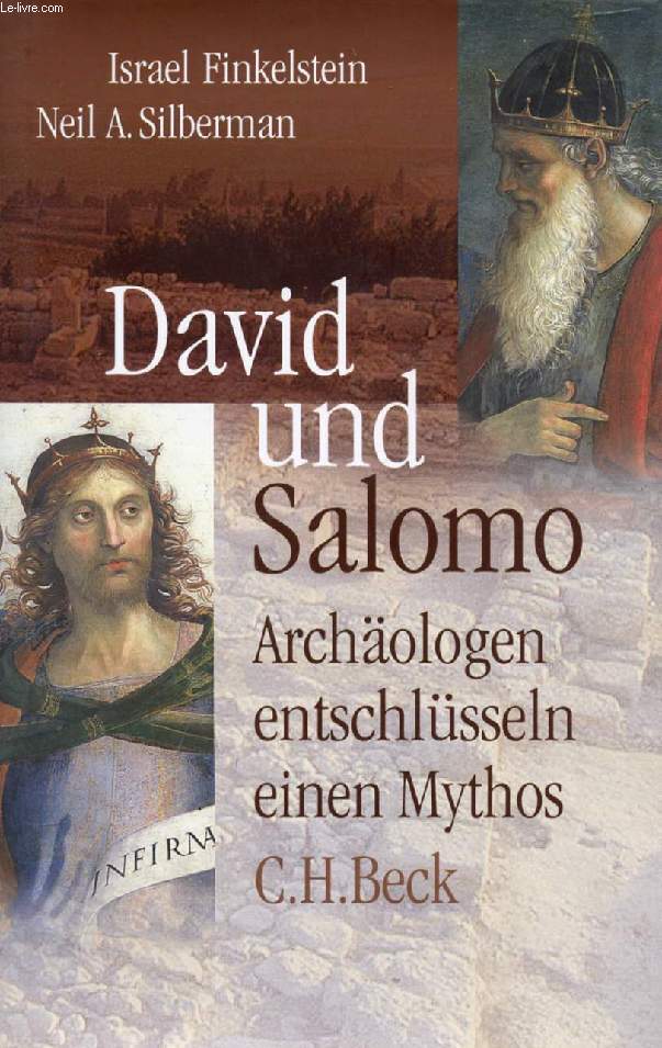 DAVID UND SALOMO, ARCHOLOGEN ETSCHLSSELN EINEN MYTHOS