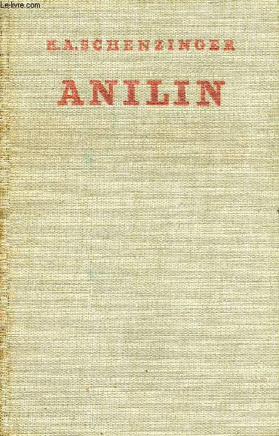 ANILIN, Roman der Deutschen Farbenindustrie