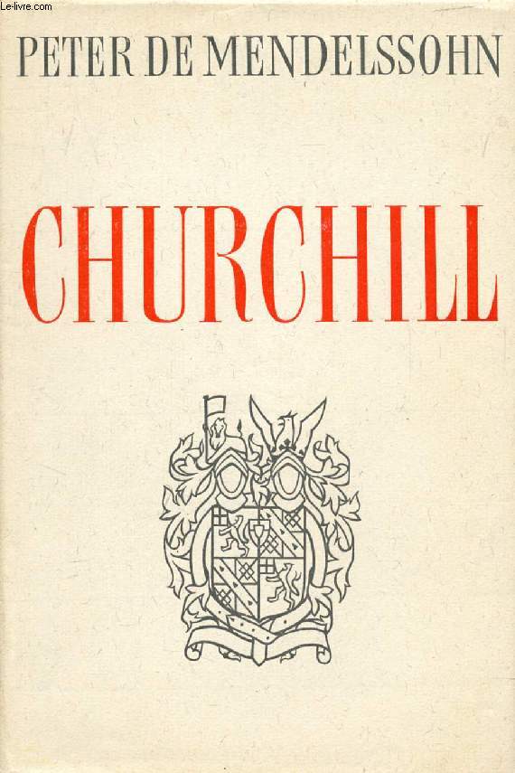 CHURCHILL, SEIN WEG UND SEINE WELT, ERSTES BUCH, ERBE UND ABENTEUER, DIE JUGEND WINSTON CHURCHILLS, 1874-1914
