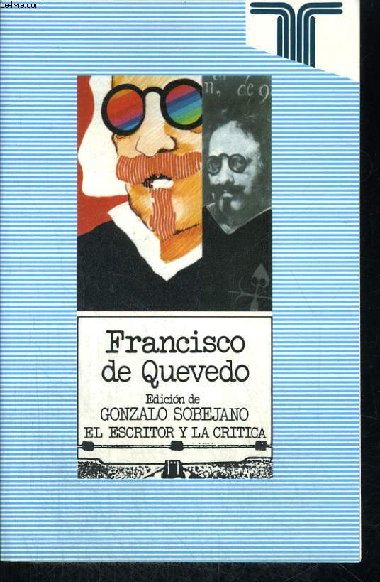 FRANCISCO DE QUEVEDO, EDICION DE GONZALO SOBEJANO