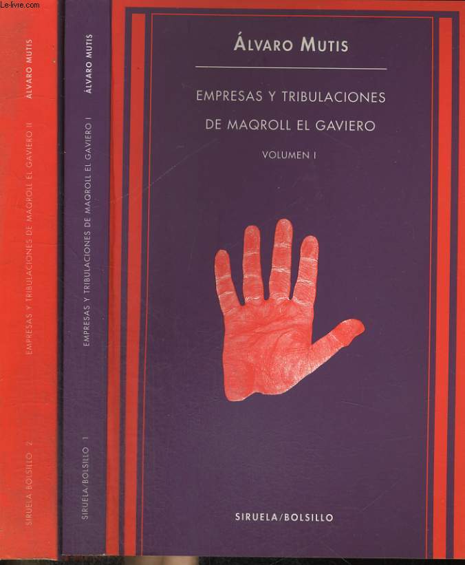 EMPRESAS Y TRIBULACIONES DE MAQROLL EL GAVIERO, EN 2 VOLUMES : VOLUMES I ET II