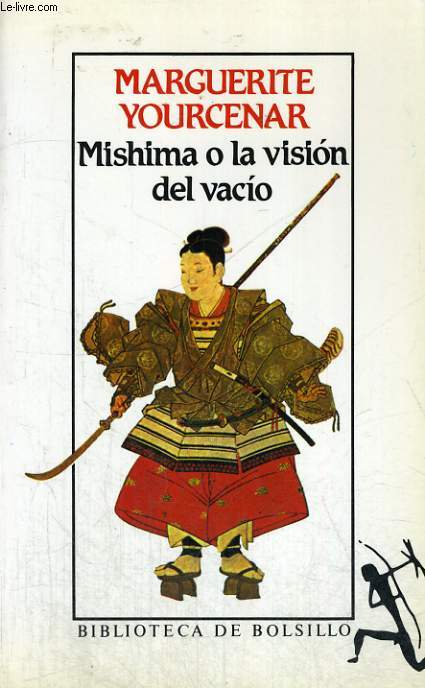 MISHIMA O LA VISION DEL VACIO